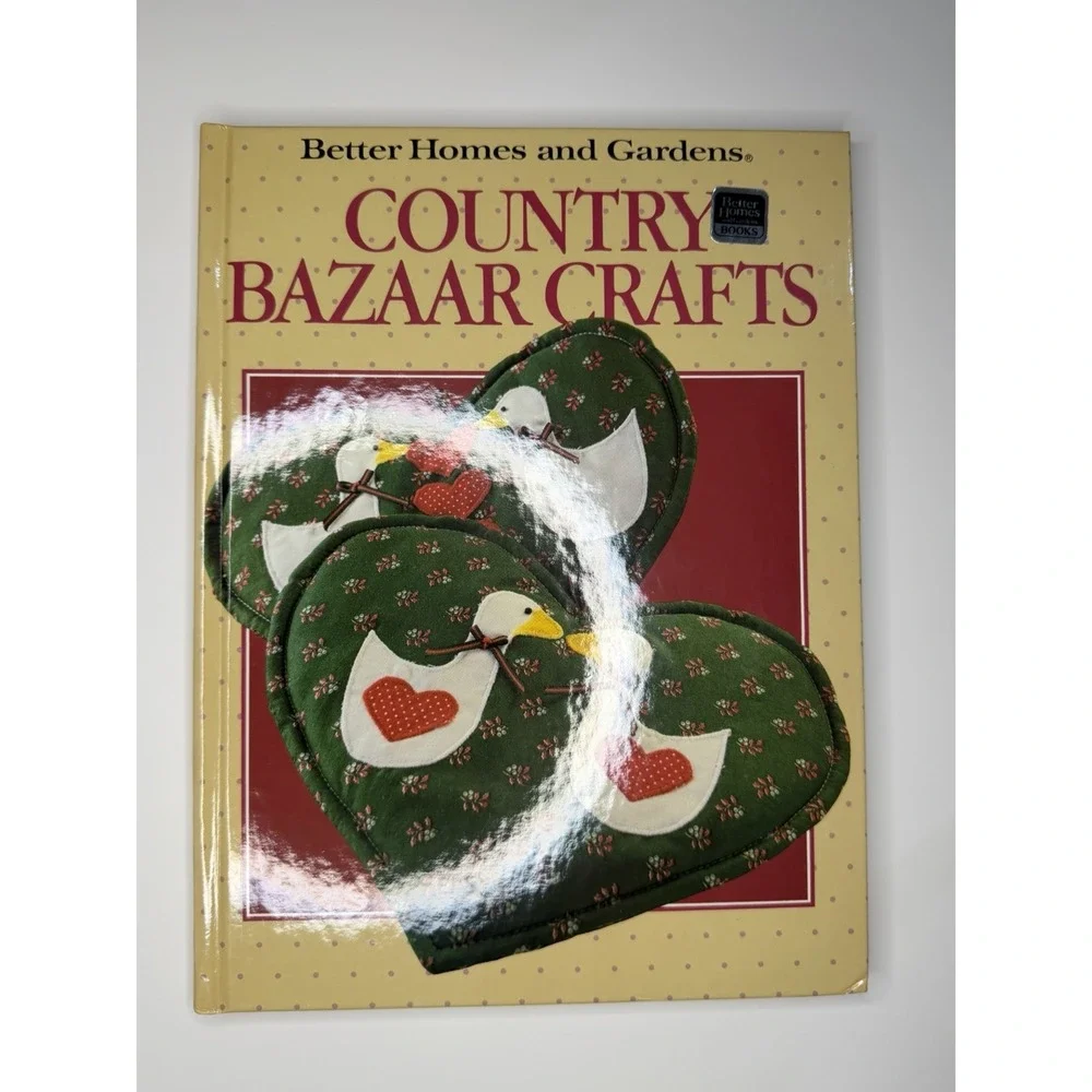 Better Homes and Gardens Country Bazaar Crafts Hardcover Vintage 1986